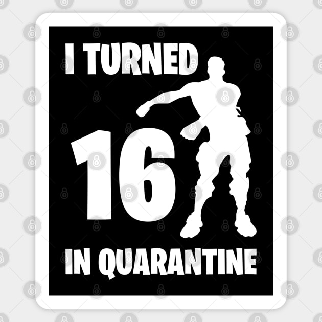 I Turned 16 In Quarantine - Birthday Quarantined Sticker by Sachpica